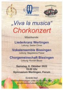 Viva la musica - Chorkonzert in Wertingen @ Forum im Gymnasium Wertingen